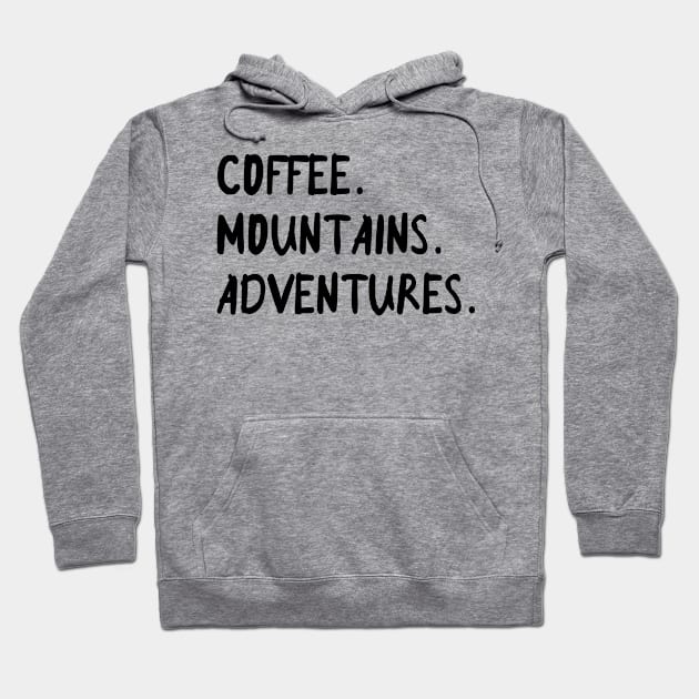 Coffee Mountains Adventure Caffeine Gift Espresso Hoodie by bigD